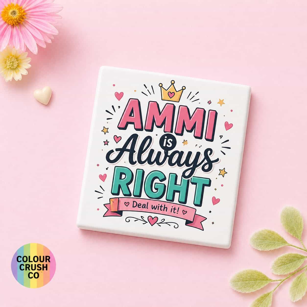 Ammi Is Always Right Fridge Magnet