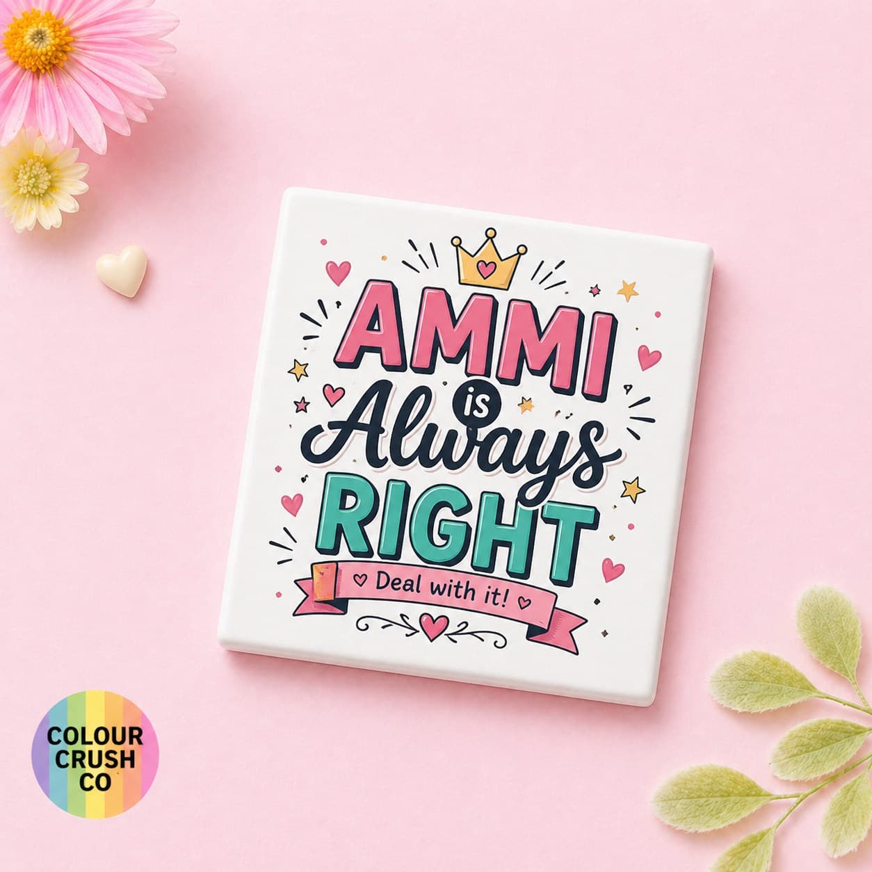 Ammi Is Always Right Fridge Magnet image 1