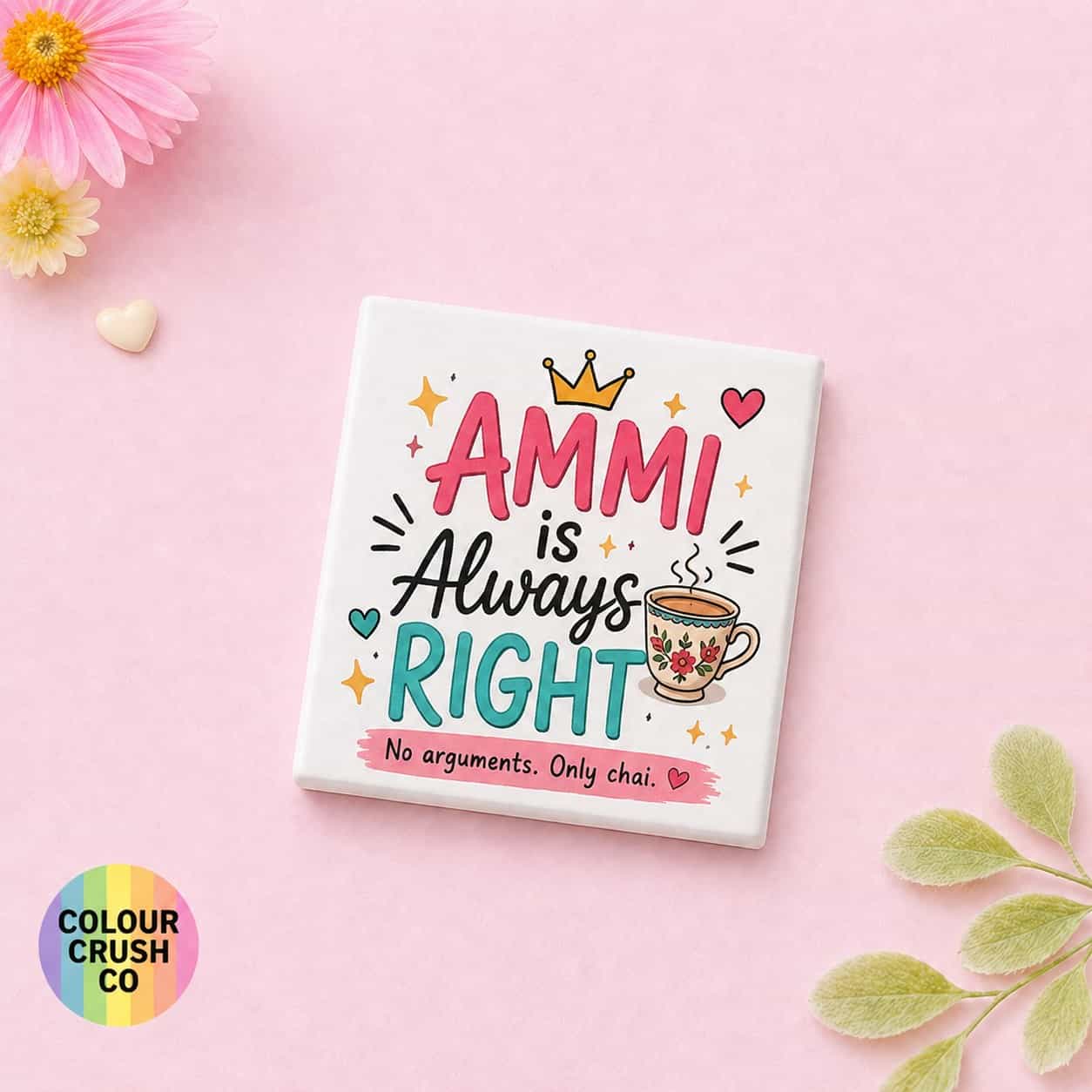 Ammi Is Always Right Fridge Magnet Design 2