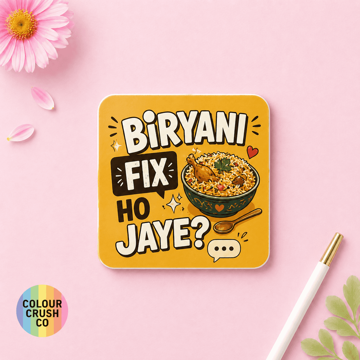 Biryani Fix Ho Jaye Coaster