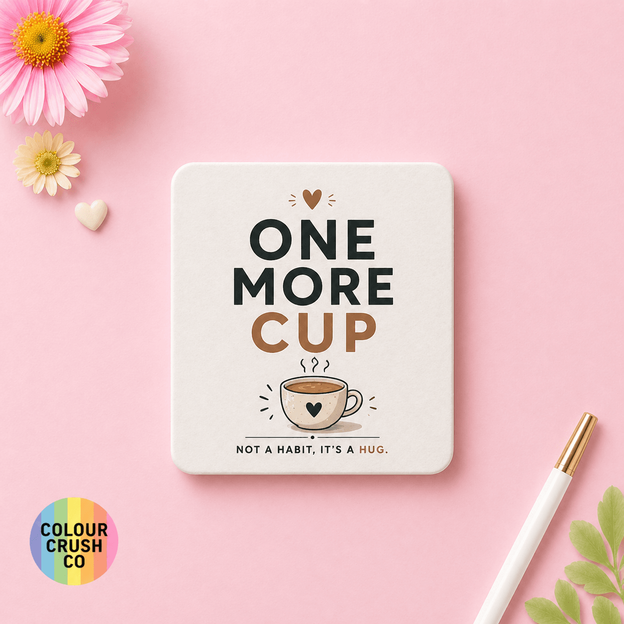 One More Cup Coaster image 1