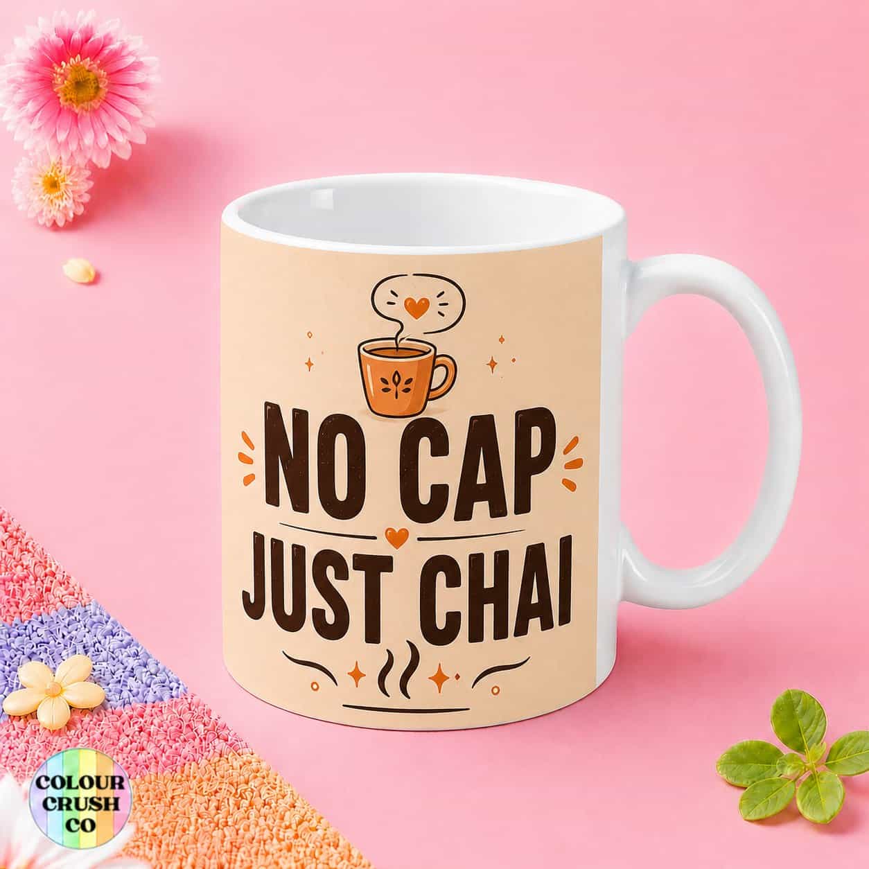 No Cap, Just Chai Mug